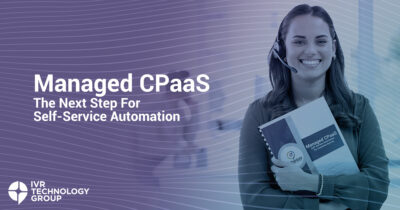 Managed CPaaS, The Next Step For Self-Service Automation